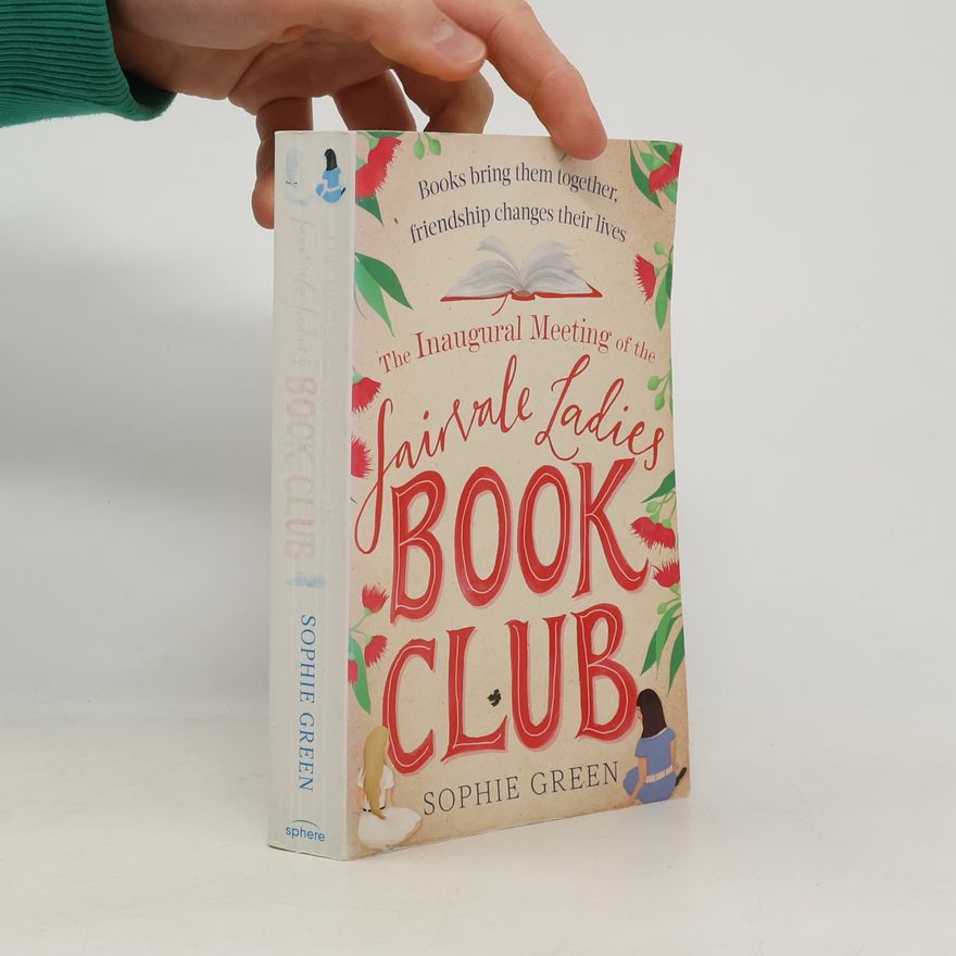 Sophie Green The Inaugural Meeting of the Fairvale Ladies Book Club