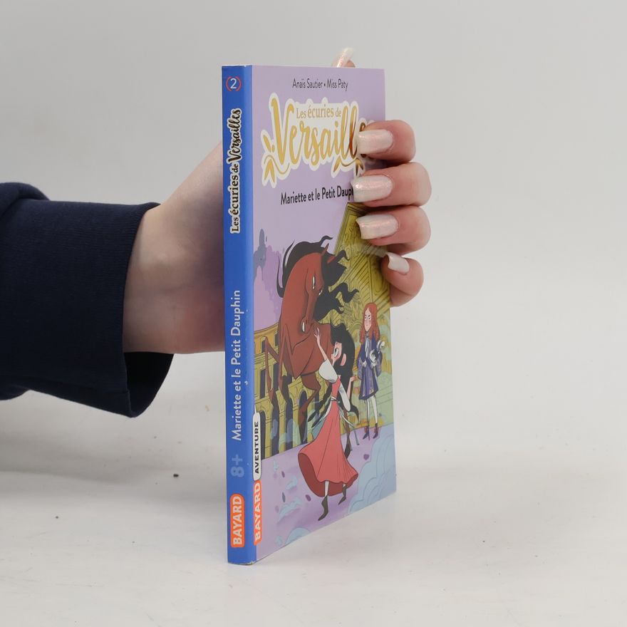 Miss Paty Les écuries de Versailles, Tome 02
