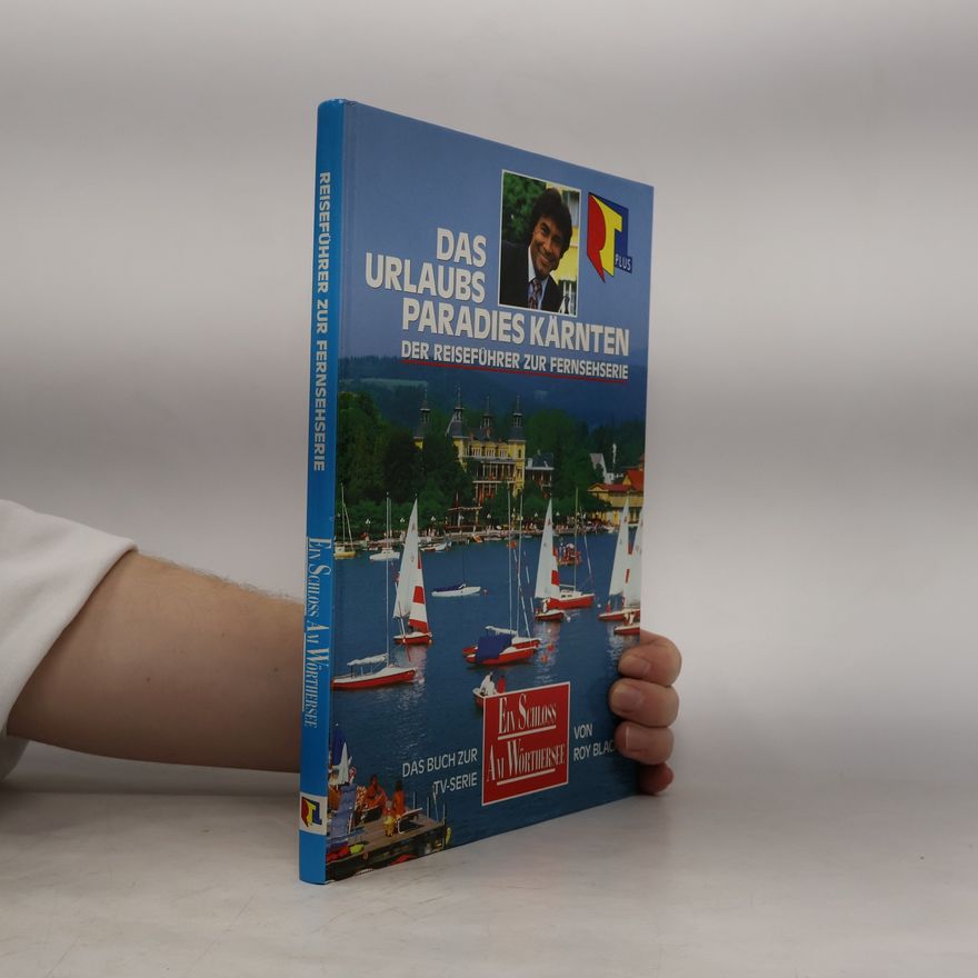 Roy Black Das Urlaubsparadies Kärnten