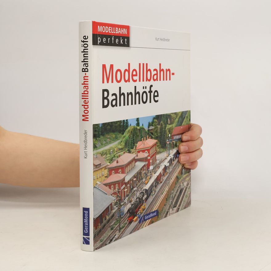 Kurt Heidbreder Modellbahn-Bahnhöfe