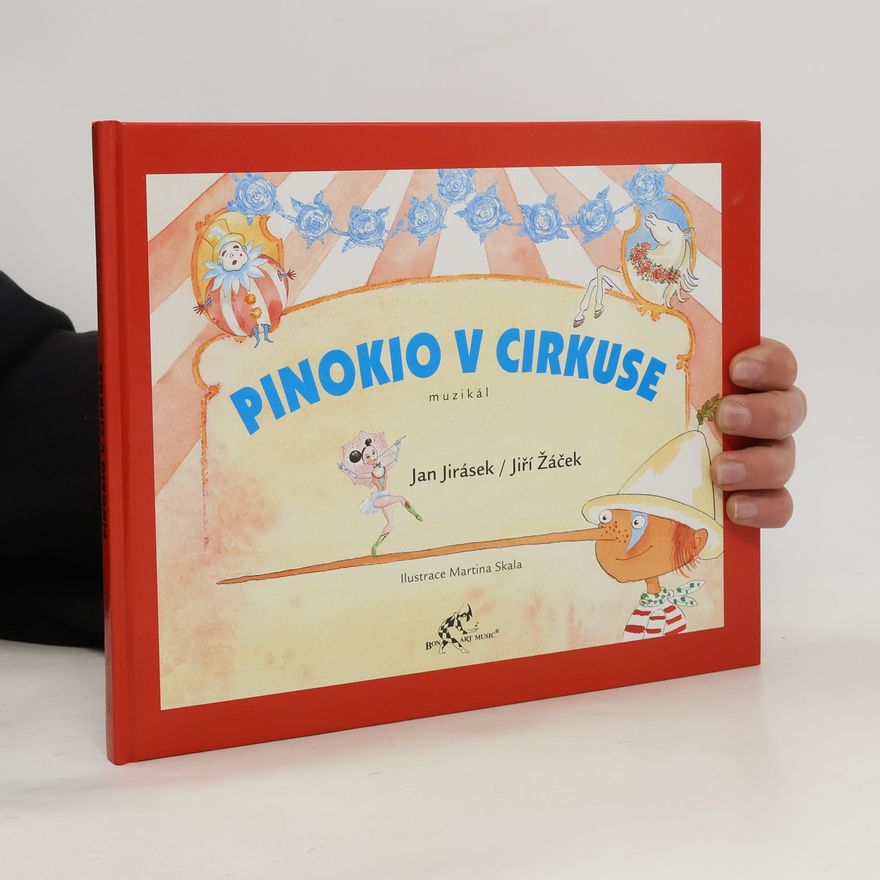 Jan Jirásek Pinokio v cirkuse