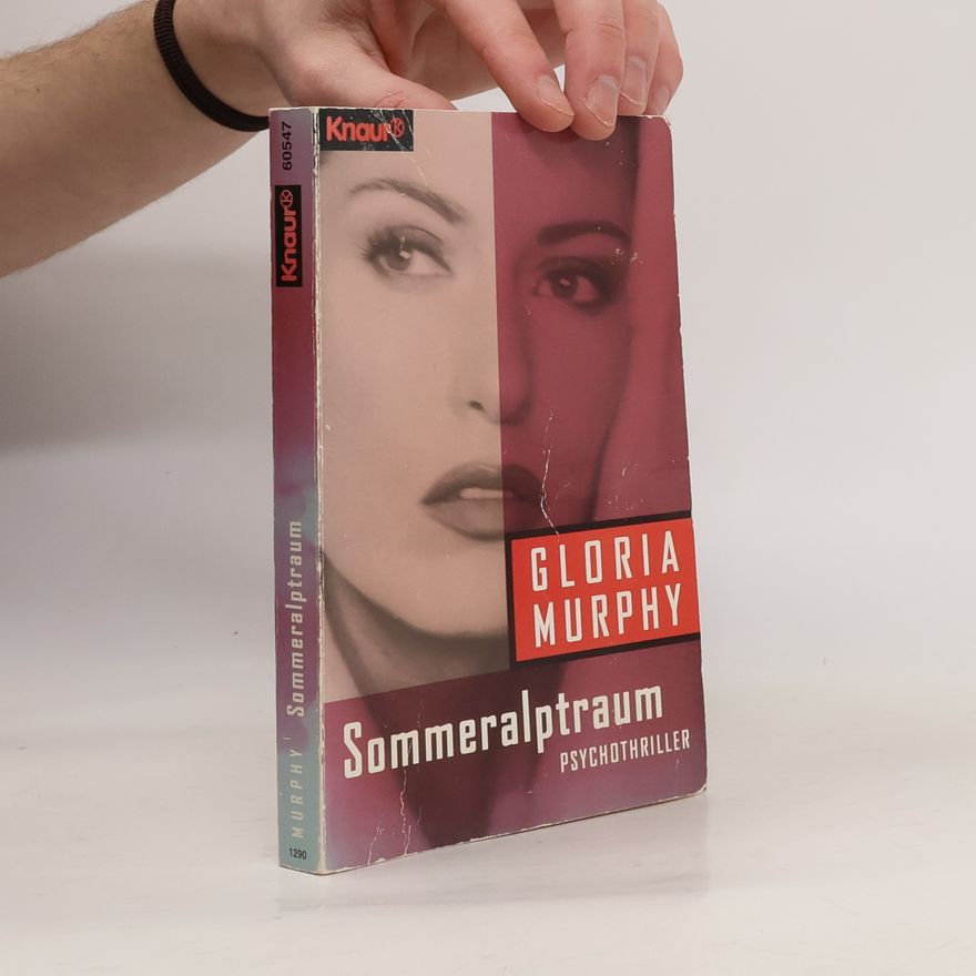 Gloria Murphy Sommeralptraum
