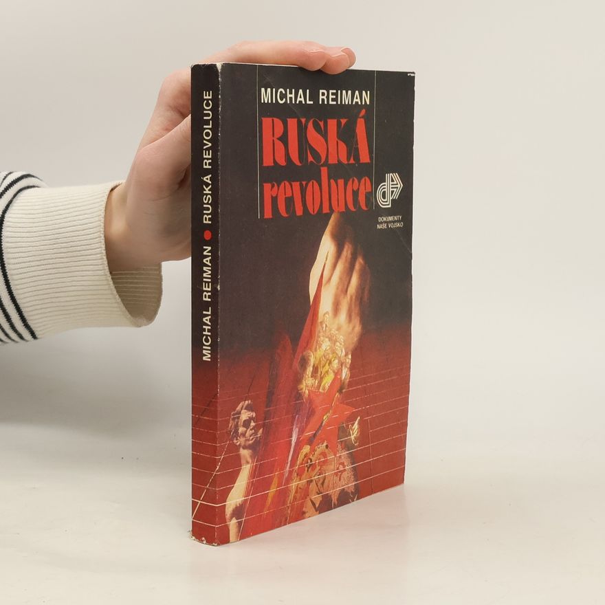 Michal Reiman Ruská revoluce