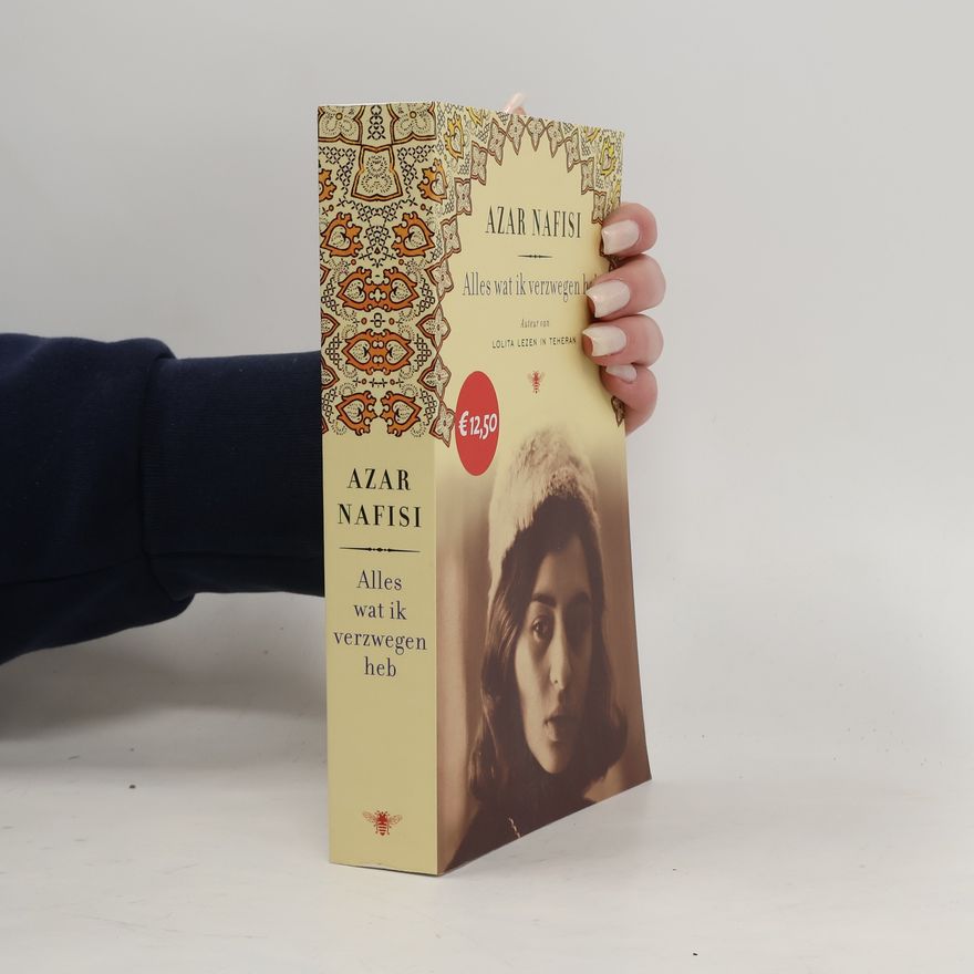 Azar Nafisi Alles wat ik verzwegen heb / druk 1