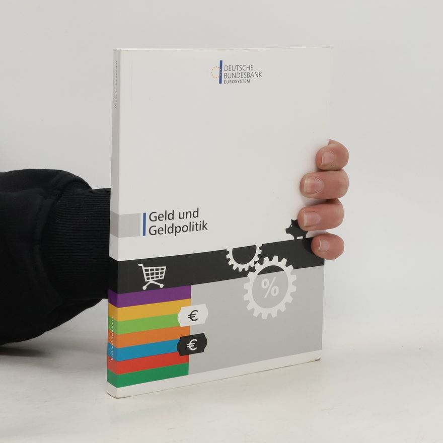 Kolektiv autorů Geld und Geldpolitik
