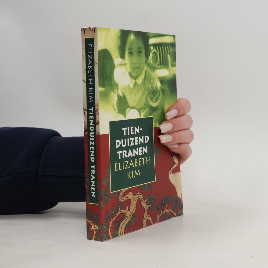 Elizabeth Kim Tienduizend tranen