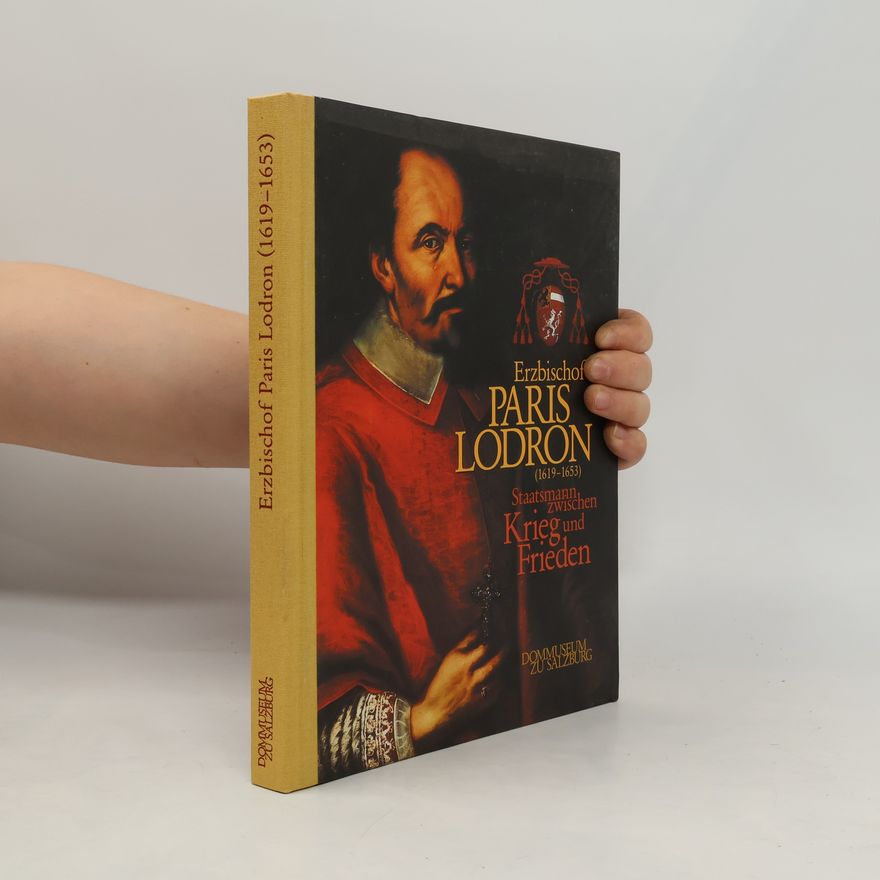 AA.VV. Erzbischof Paris Lodron (1619-1653)