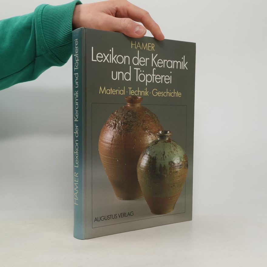 Frank Hamer Lexikon der Keramik und Töpferei