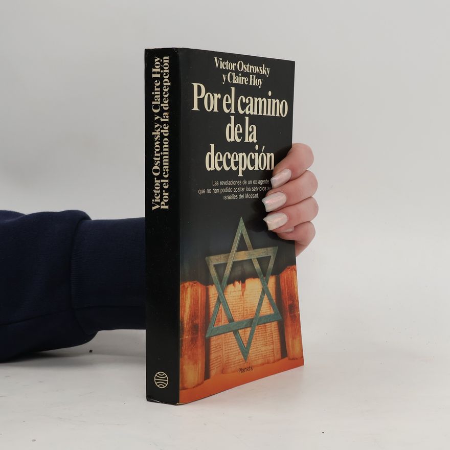 Victor Ostrovsky Por el camino de la decepción