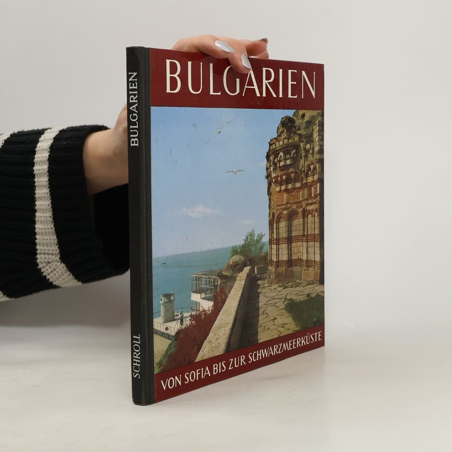 Auteurscollectief Bulgarien : von Sofia zur Schwarzmeerküste