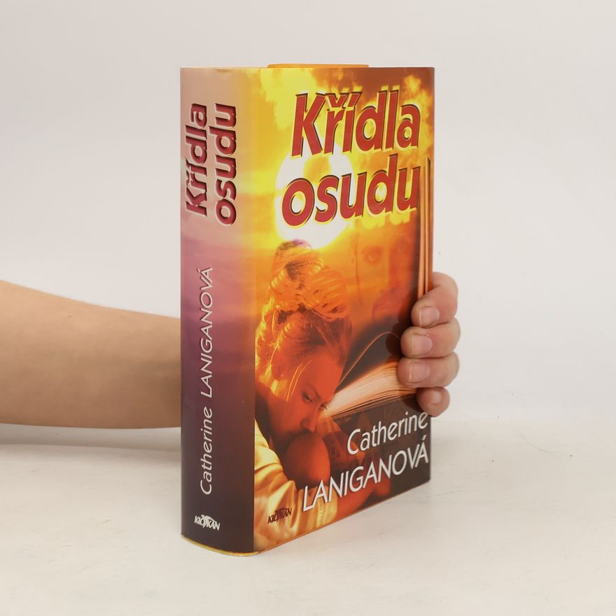 Catherine Lanigan Křídla osudu