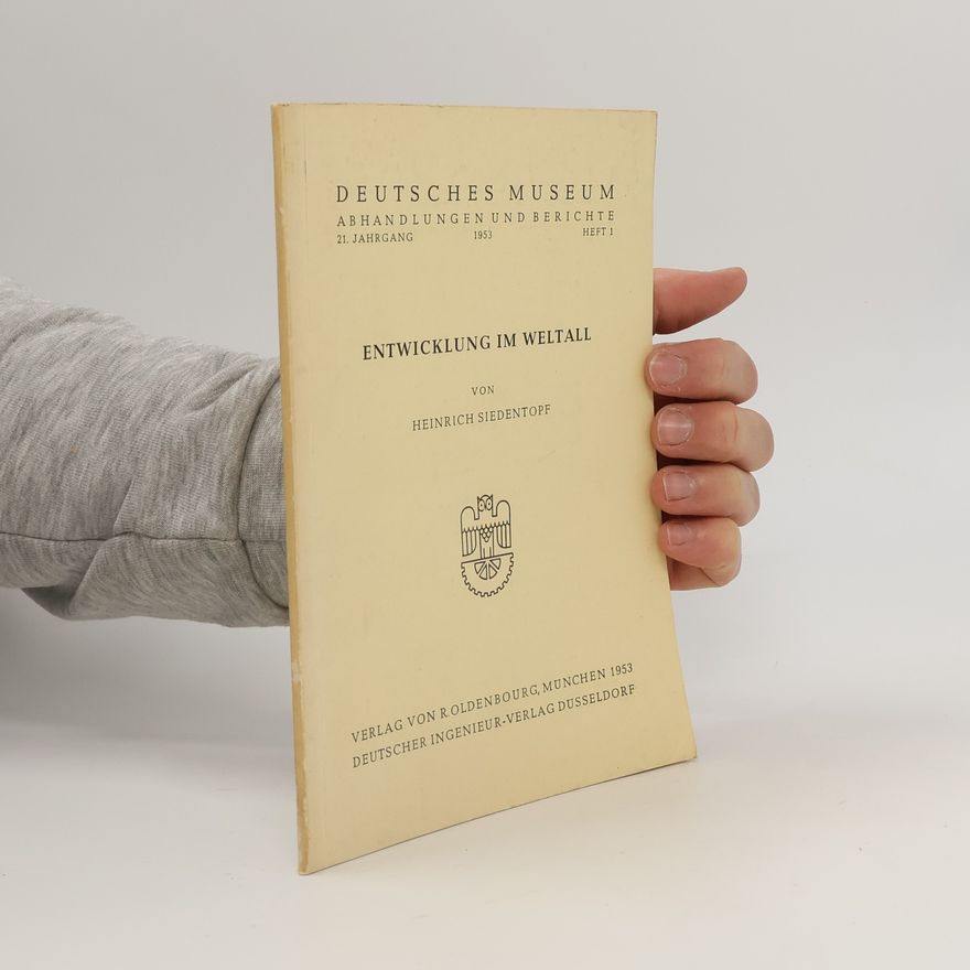 Heinrich Siedentopf Entwicklung im Weltall
