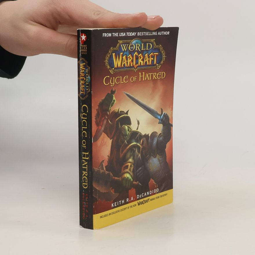 Keith R. A. DeCandido World of Warcraft: Cycle of Hatred