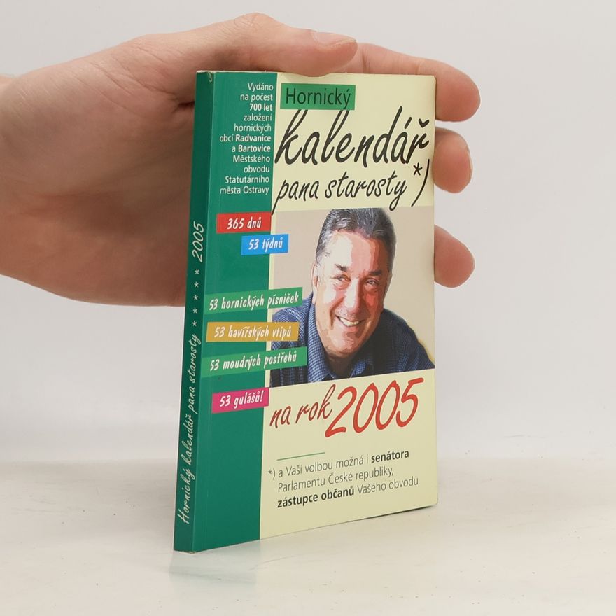 Autorenkollektiv Hornický kalendář pana starosty na rok 2005