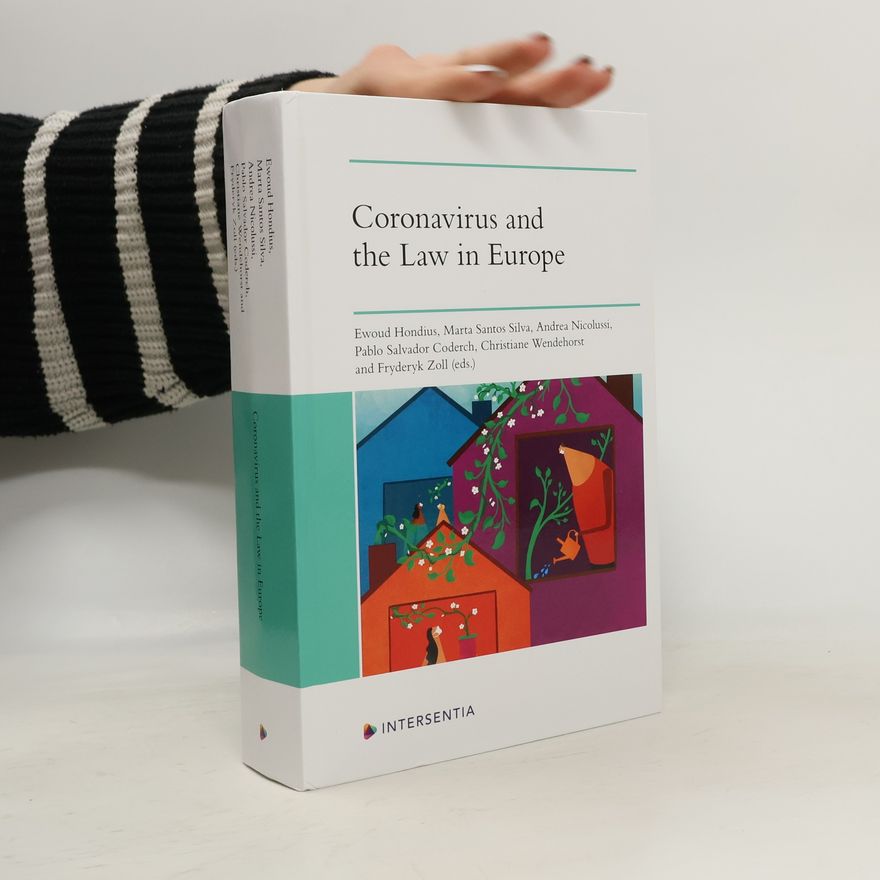 Ewoud Hondius Coronavirus and the Law in Europe