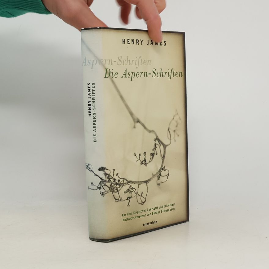 Henry James Die Aspern-Schriften