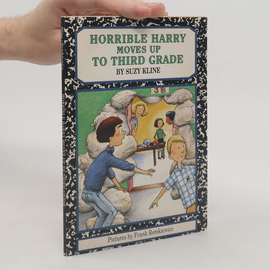 Frank Remkiewicz Horrible Harry Moves Up to Third Grade