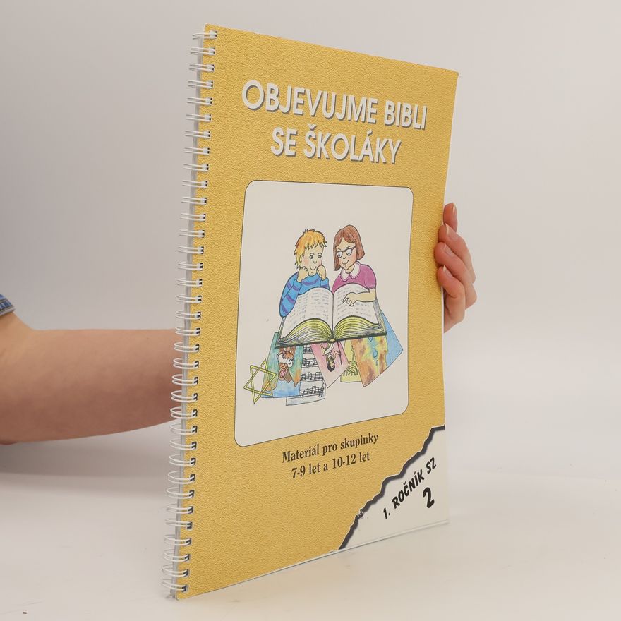 Various authors Objevujme Bibli se školáky