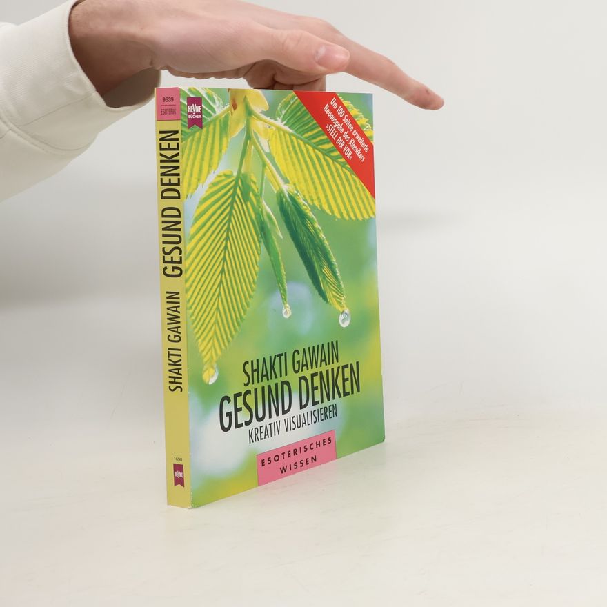 Shakti Gawain Gesund Denken