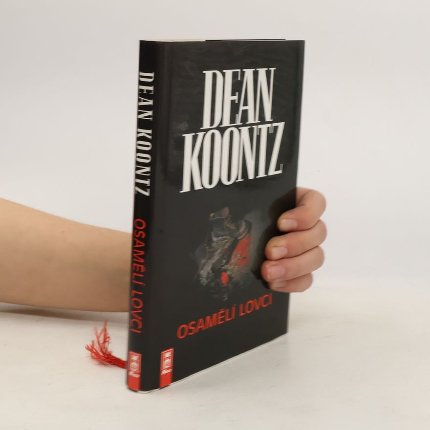 Dean Ray Koontz Osamělí lovci