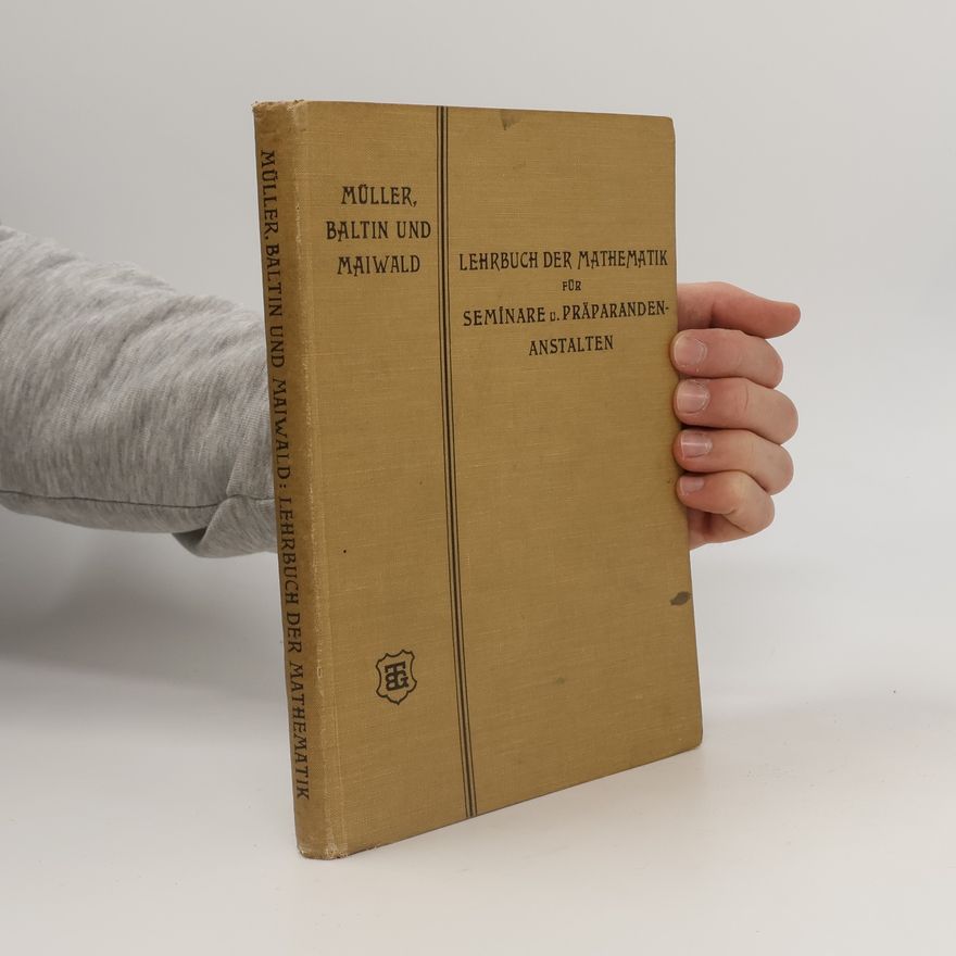 W. Maiwald  Lehrbuch der Mathematik für Seminare und Präparandenanstalt