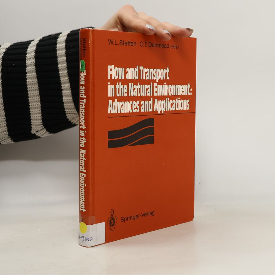 Owen T. Denmead Flow and Transport in the Natural Environment