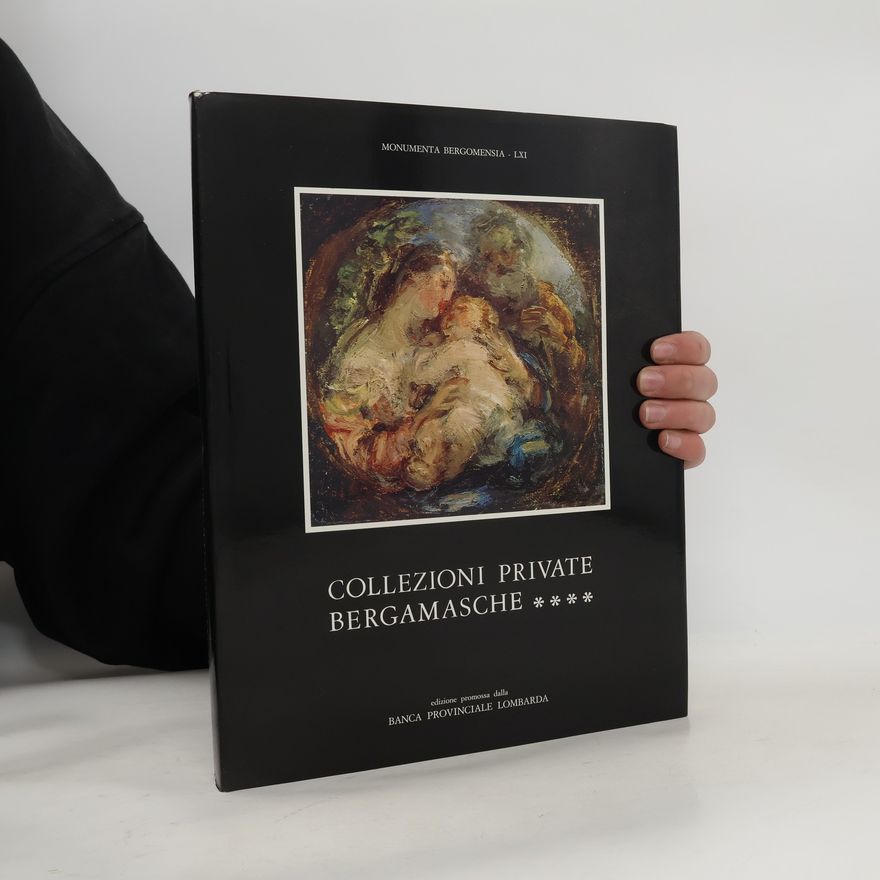 Auteurscollectief Collezioni private bergamasche