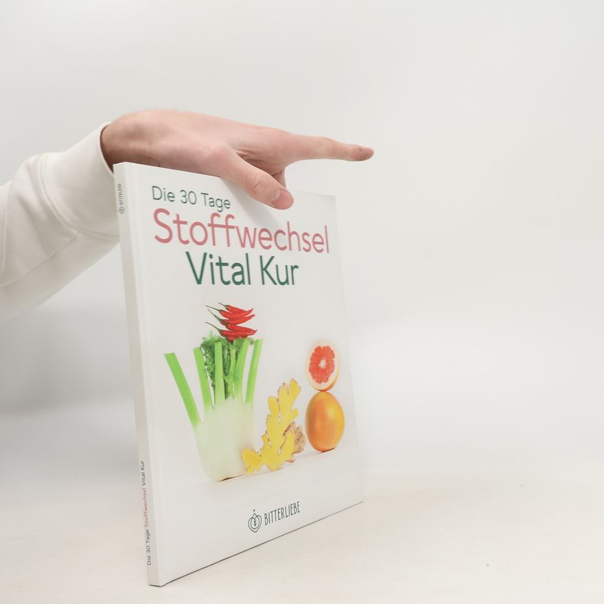 Kolektiv autorů Die 30 Tage Stofwechsel Vital Kur