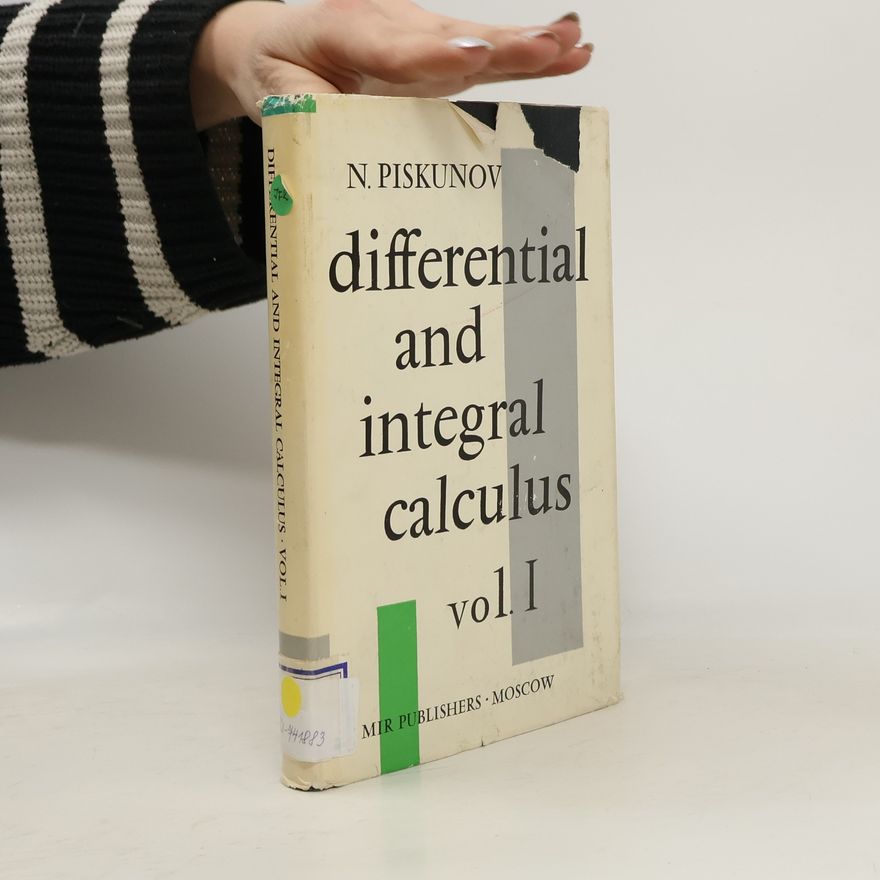 N. Piskunov Differential and Integral Calculus I
