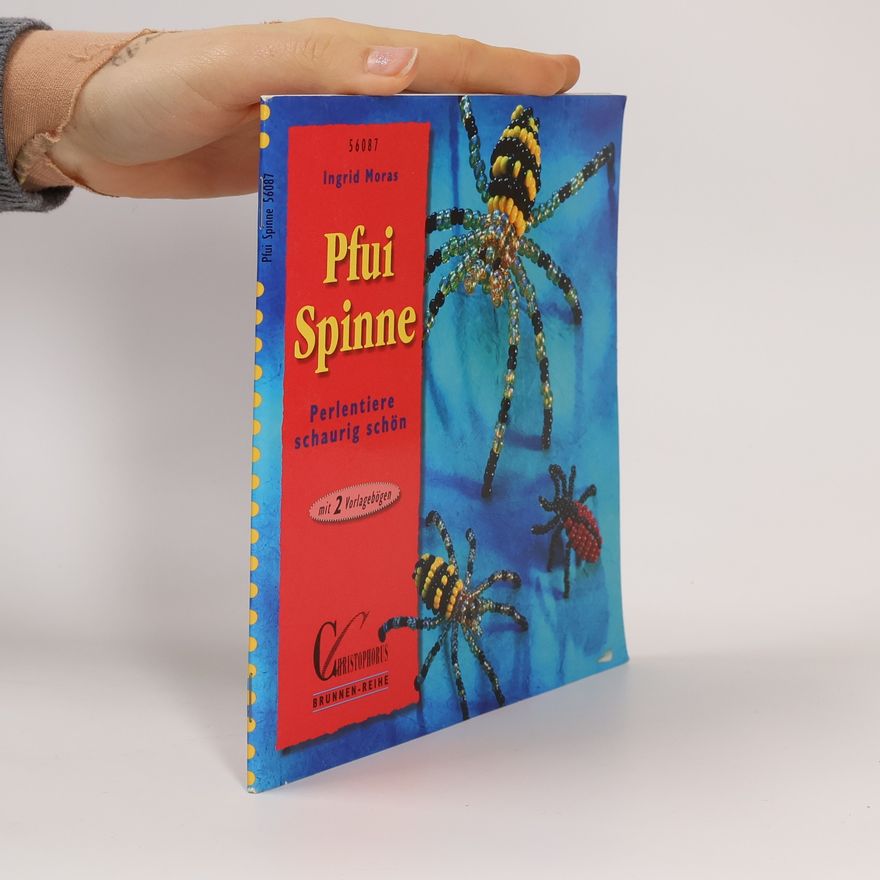 Ingrid Moras Pfui Spinne