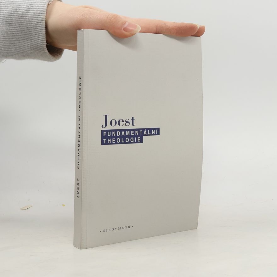 Wilfried Joest Fundamentální theologie