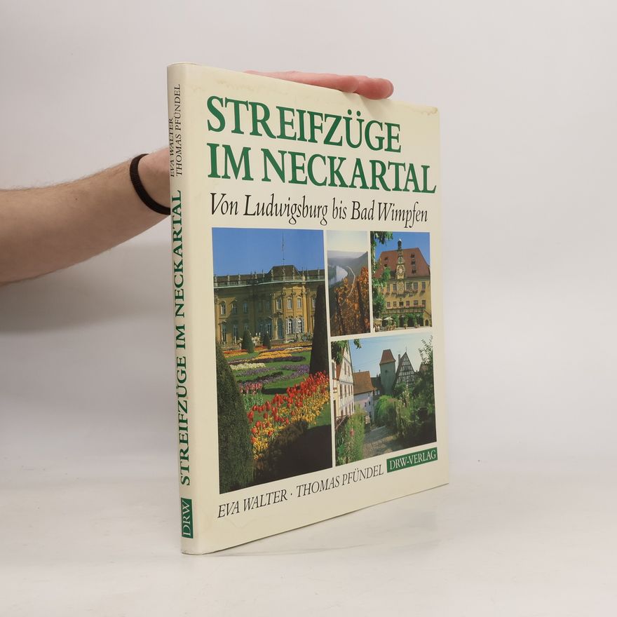 Eva Walter Streifzüge im Neckartal
