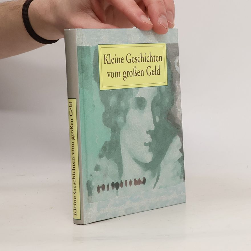 Regine Schwind Kleine Geschichten vom grossen Geld