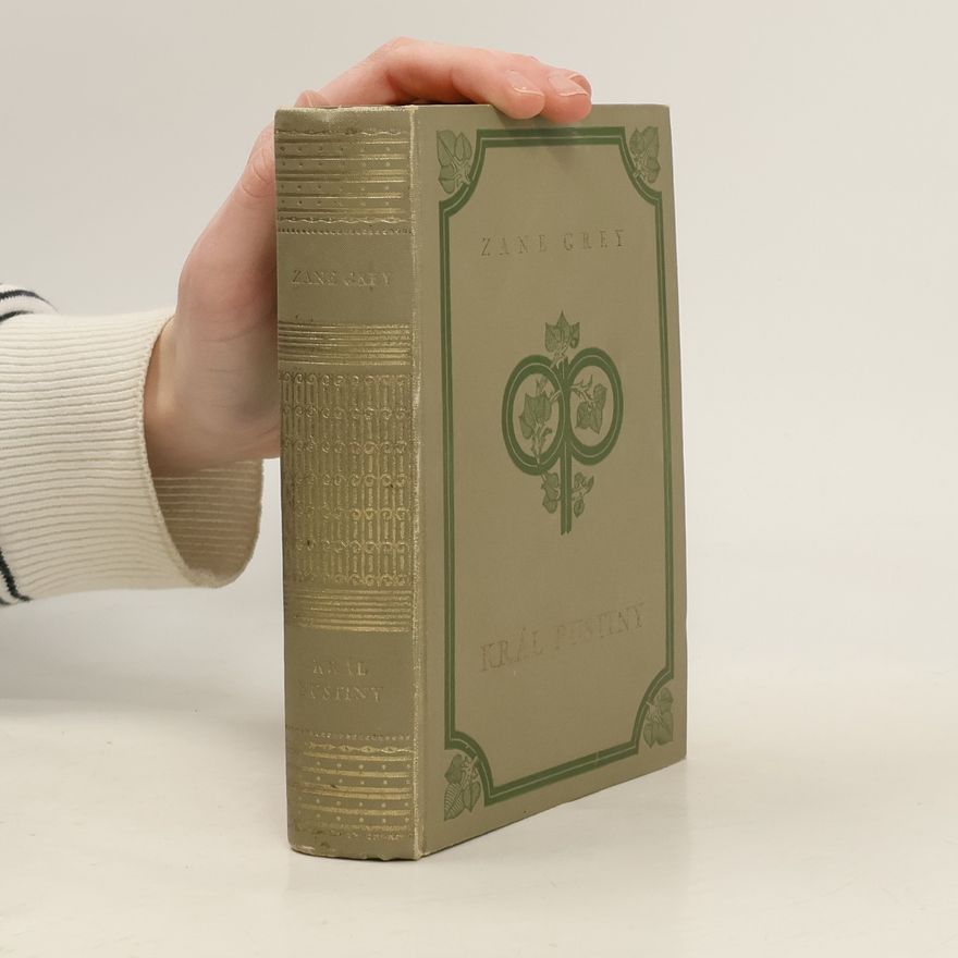 Zane Grey Král pustiny