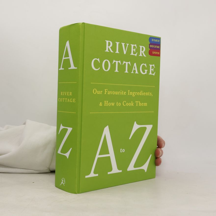 Autorenkollektiv River Cottage A to Z