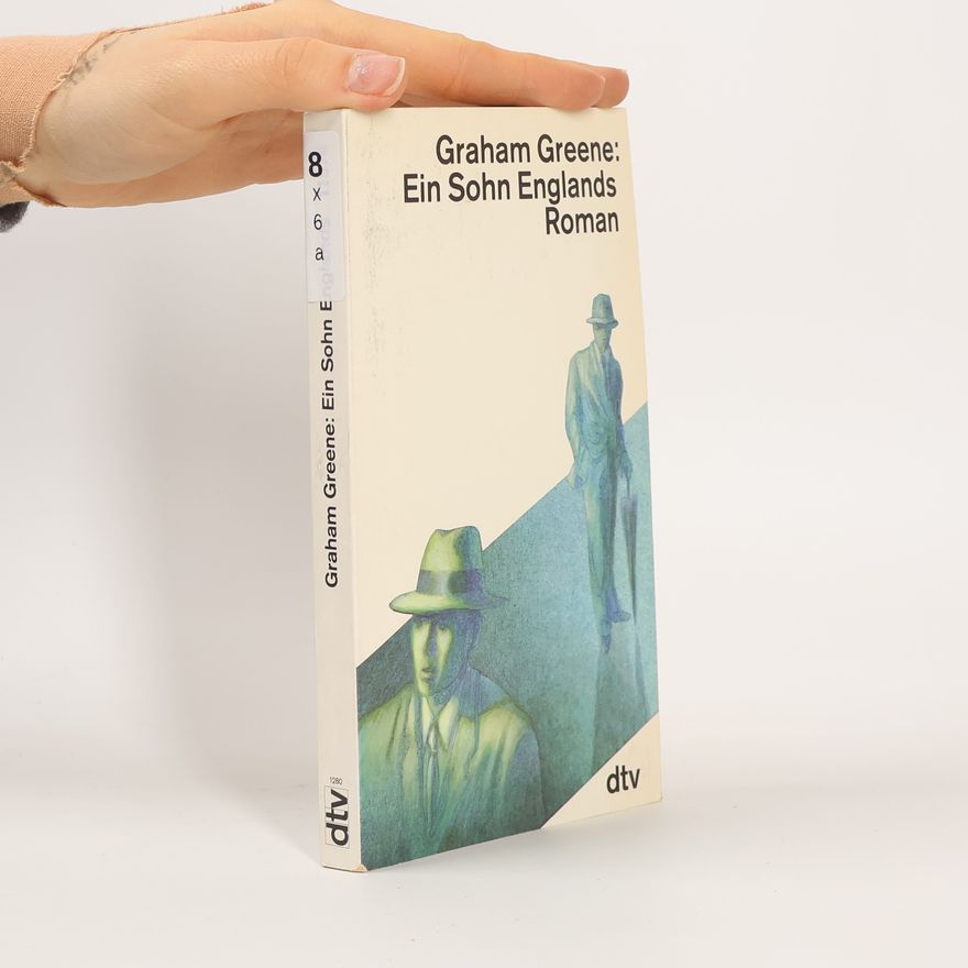 Graham Greene Ein Sohn Englands