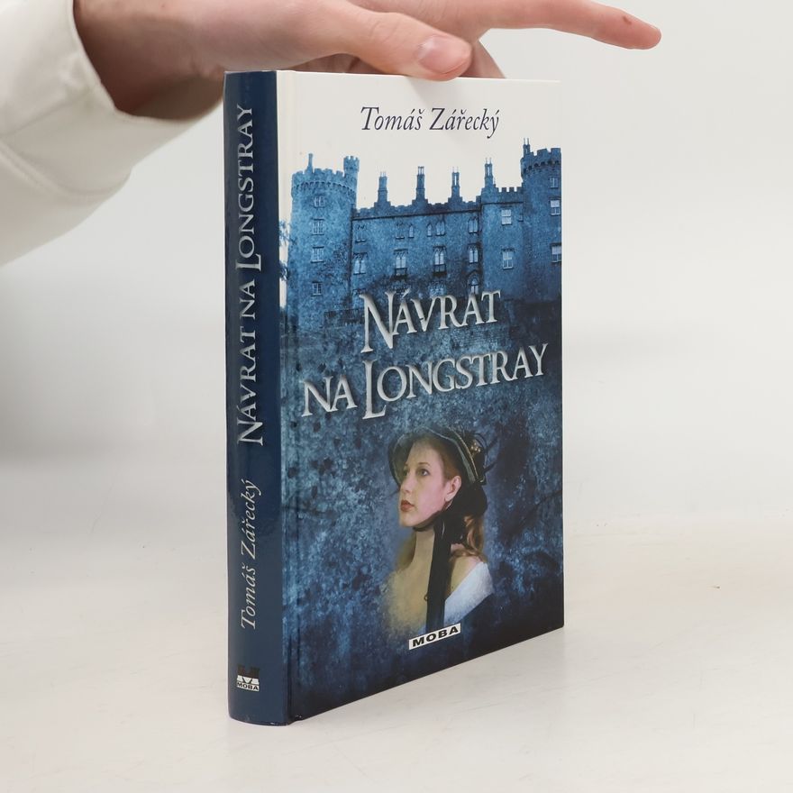 Tomáš Zářecký Návrat na Longstray