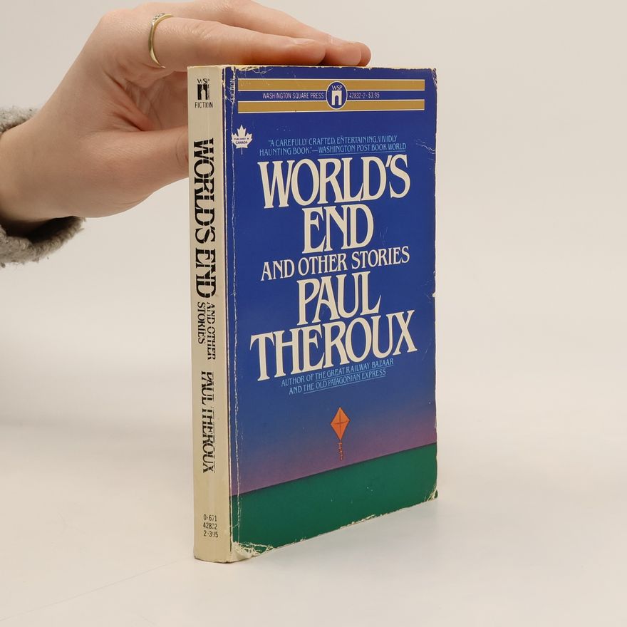 Paul Theroux World's End and other Stories