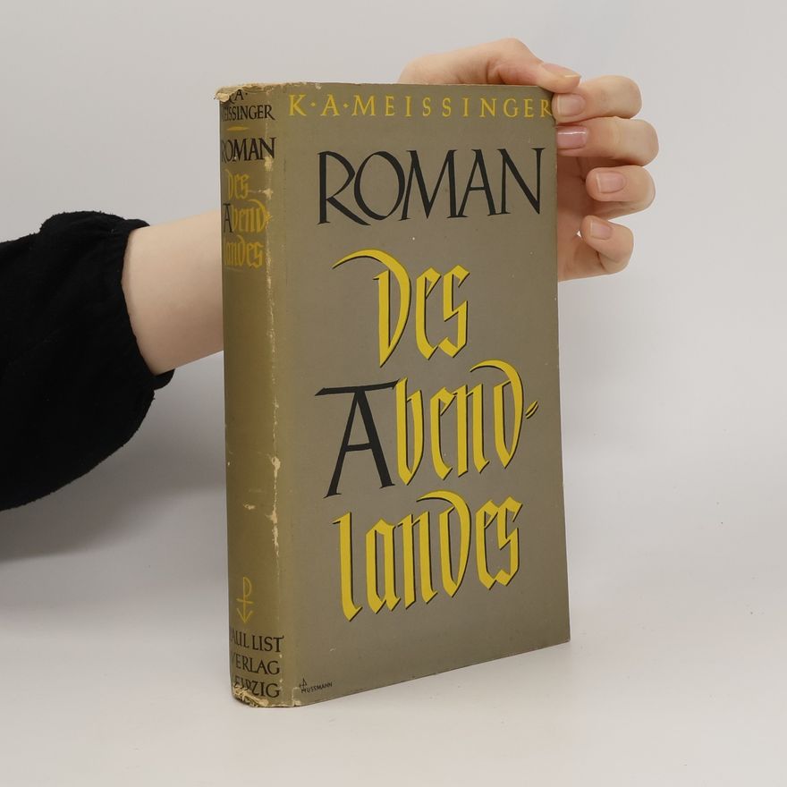 Karl August Meissinger Roman des Abendlandes