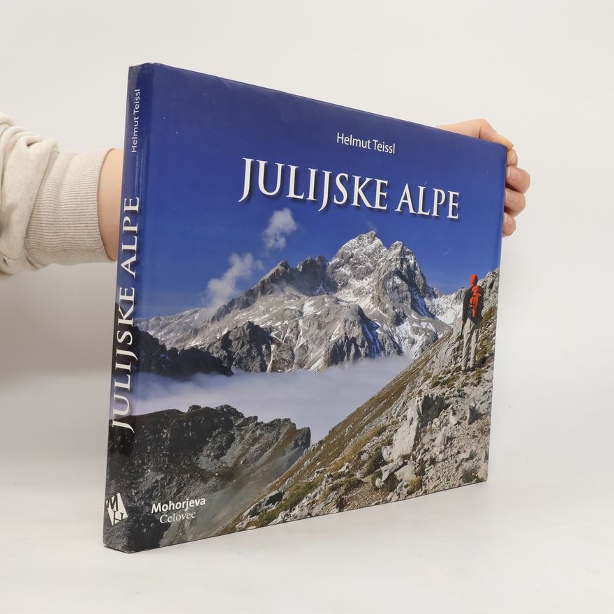Helmut Teissl Julijske Alpe