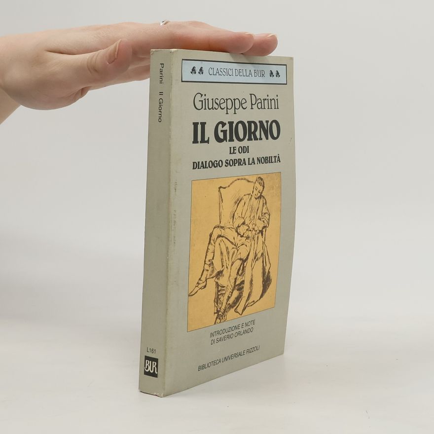 Giuseppe Antonio Maria Gaetano Parini Il giorno: Le odi