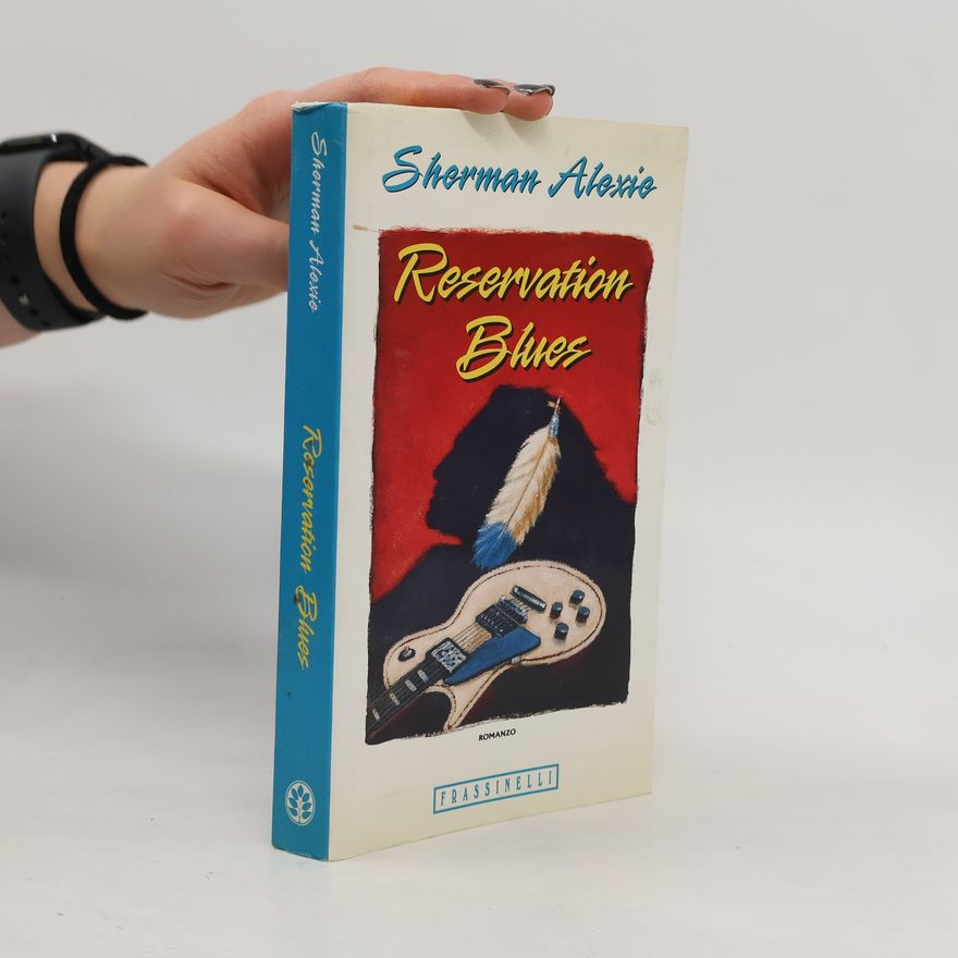 Sherman Alexie Reservation Blues