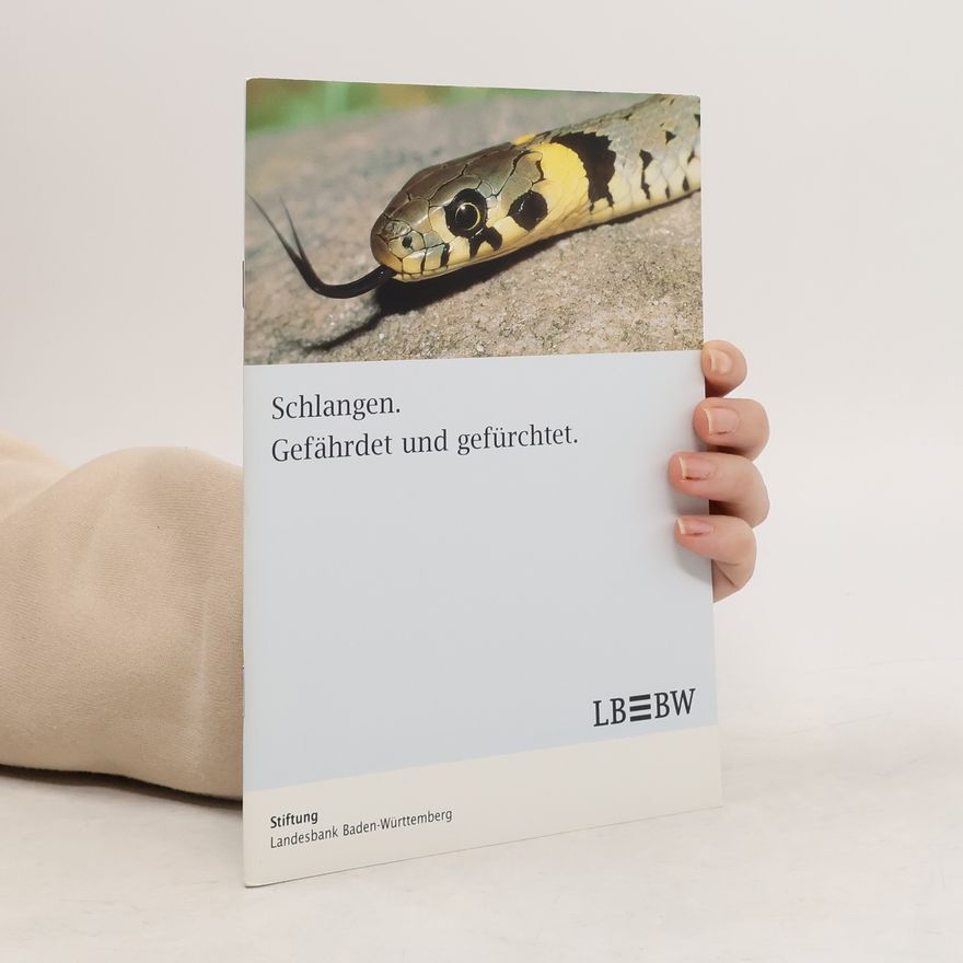 Autorenkollektiv Schlangen. Gefährdet und gefürchtet