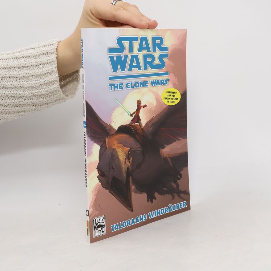 John Ostrander Star Wars - 4: Star Wars - The Clone Wars: Taloraans Windräuber