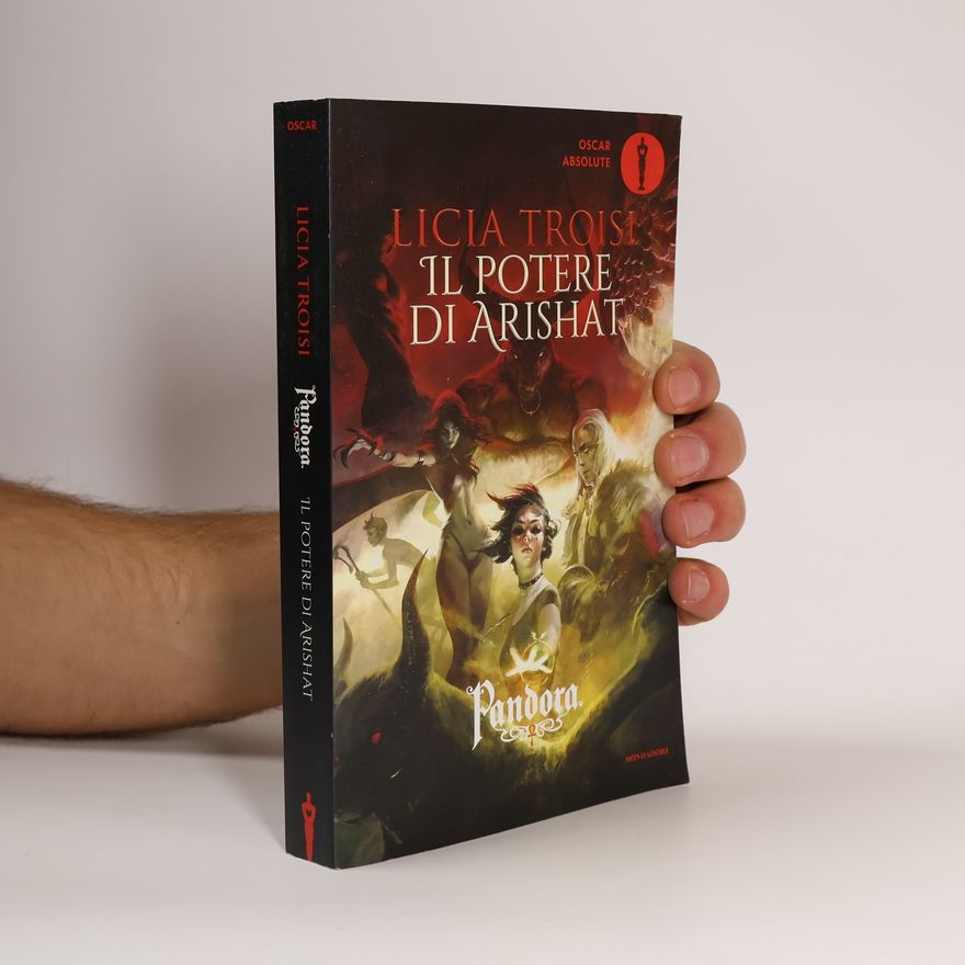 Licia Troisi Pandora - 4: Il potere di Arishat