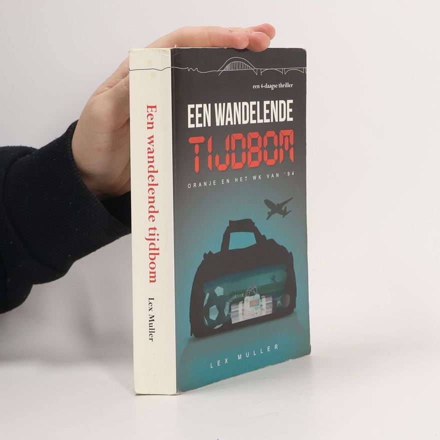 Floris Habets Vierdaagsethrillers - 7: Een wandelende tijdbom