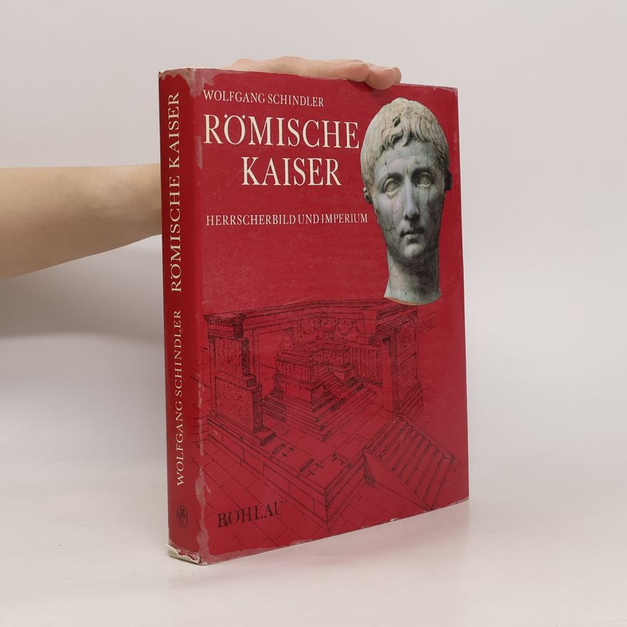 Wolfgang Schindler Römische Kaiser