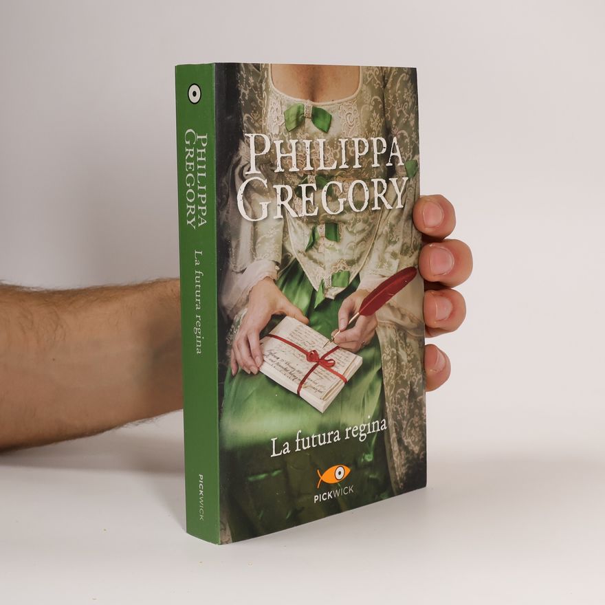 Philippa Gregory La futura regina