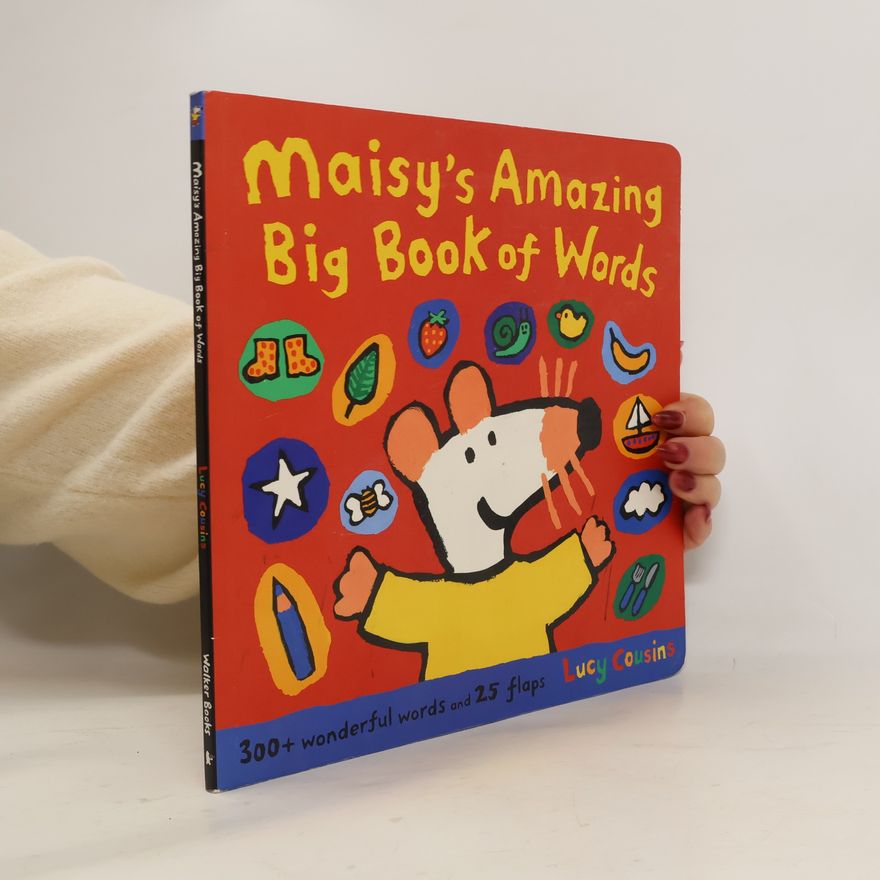 Lucy Cousins Maisy's Amazing Big Book of Words