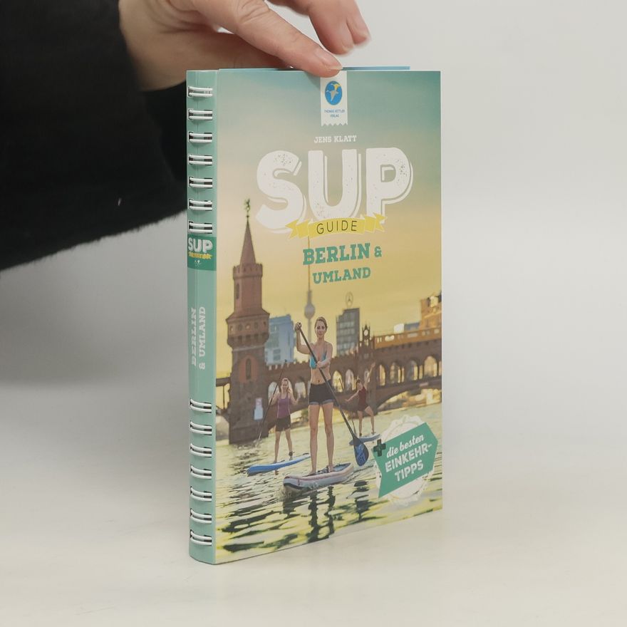 Jens Klatt SUP-Guide Berlin & Umland